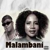 Malambani _Beat Remake (feat. Makhadzi & Mr Brown) - Frenzy Bouy&Makhadzi&Mr Brown