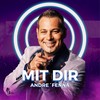 Mit dir (Radio Edit) - Andre' Fenna