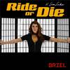 Ride or Die - Briel&Sam Lachow