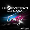 Lonely (Radio Edit) - Movetown&NANA
