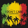 I Don't Care - Conkarah