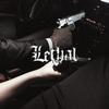 Lethal (Explicit) - MADS