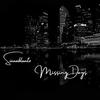 missing days (Explicit) - SINNABLUNTZ