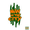 Man In The City (Explicit) - Ygtut