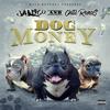 Dog Money - Jali$co&Chito Rana$