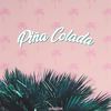 Piña colada (Explicit) - AhXon