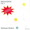 Rêverie du promeneur metaphonique - Stefano Ordini