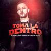 Toma Lá Dentro (Explicit) - Mc Dom Lp