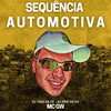 Sequencia Automotiva (Explicit) - DJ Theo da ZS&DJ Eric da VG&MC GW