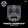 Masterplan (Edit) - TwoSlice