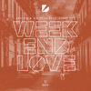 Weekend Love - Aevion&Sir Felix&Cider Sky