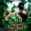 Sequência do Joga(feat. Mc Rd & MC Rafa Original) (Explicit) - DJ Sassá Original