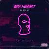 MY HEART (Explicit) - RAEYA