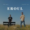 Eroul (feat. Emanuel Ion) - Tavi Colu&Emanuel Ion
