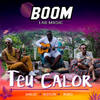 Teu Calor - Boom Lab&Sarluu&Ikaro&Hudson Praxedes
