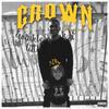 Crown (Explicit) - Adrian Corona