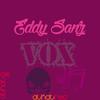 Vox - Eddy Sanz