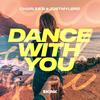 Dance With You - Charles B&Justmylørd