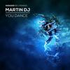 You Dance - Martin Dj