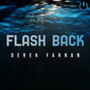 Flash back - Derek Farnan