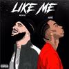 Like Me(feat. A9e) (Explicit) - Rich I.E.&A9e