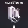 Never Show Me - COLDKIDS