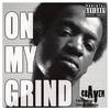 On My Grind(Album Version)(feat. Uncle Murda) (Explicit) - Craven&Uncle Murda