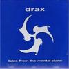 The Mandrax Incident - Drax