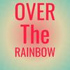 Over The Rainbow - The Demensions