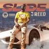 Slide (feat. J-Reed) (Explicit) - Hood Tested Block Approved&J-Reed