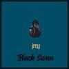 Black Swan (Explicit) - Jrèy