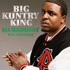 Da Baddest(Am(Amended Version)ended Album Version) - Big Kuntry King&Trey Songz