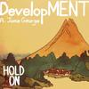 Hold On - Development&Jamie George