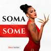 Soma ou Some - Bea Issler&AmandesNoBeat