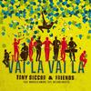 Vai La, Vai La - Tony Succar&Nelson Arrieta&Marcelo Amaro&Tuti