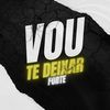 Vou Te Deixar Forte (Explicit) - Dj Escobar&MC Theuzyn&Braão&MC Pablin&Mc Urubuzinho&Mc Carol