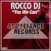 Yes We Can - Rocco DJ