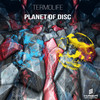 PLANET OF DISC - Termolife