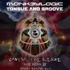 Control The Void (Tongue & Groove Remix) - Monk3ylogic