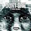 Don't Cry (Explicit) - Rico Ricardo&Chrizz Holmes