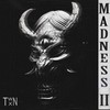 Madness 2 (Explicit) - TWNTXN