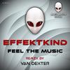 Feel the music - Effektkind