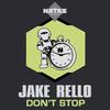 Don't Stop - Jake Rello