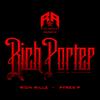 Rich Porter (feat. Pyrex P) (Explicit) - Rich Rillz&Pyrex P