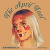 The April Fool (2021 Demo|Explicit) - KIMMERLY