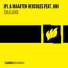 Småland (Progressive Mix) - JPL&Maarten Hercules&Jimi