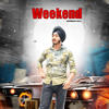 Weekend - Harman Gill