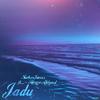 Jadu (Slowed) - Turhan James&Hamza Akhund