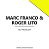 No Problem - Marc Franco&Roger Lito