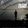 Things Are Gonna Change - Remy Muzik